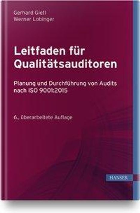 Gerhard Gietl: Gietl, G: Leitfaden für Qualitätsauditoren, Buch
