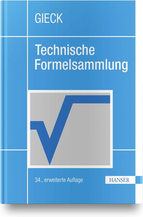 Kurt Gieck: Technische Formelsammlung, Buch