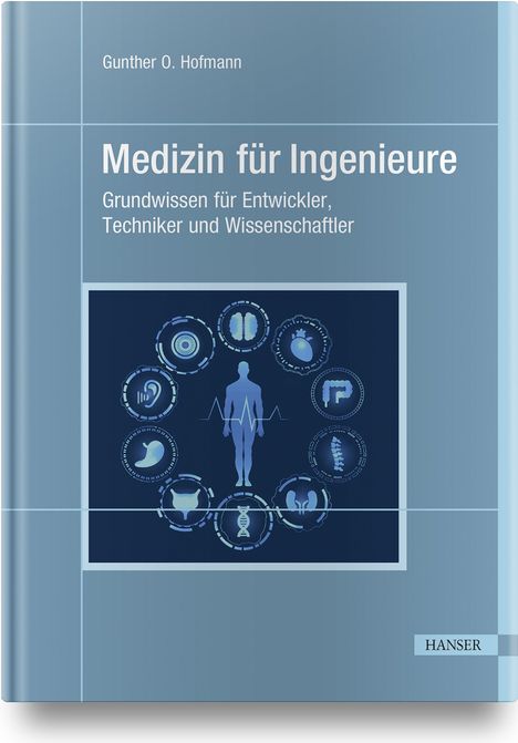 Gunther O. Hofmann: Hofmann, G: Medizin für Ingenieure, Diverse