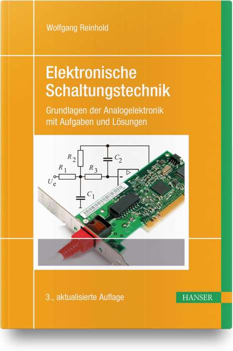 Wolfgang Reinhold: Reinhold, W: Elektronische Schaltungstechnik, Buch