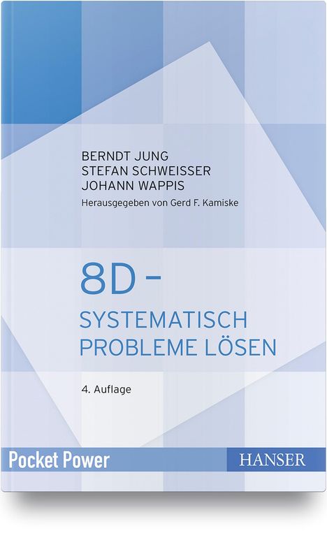 Berndt Jung: 8D - Systematisch Probleme lösen, Buch