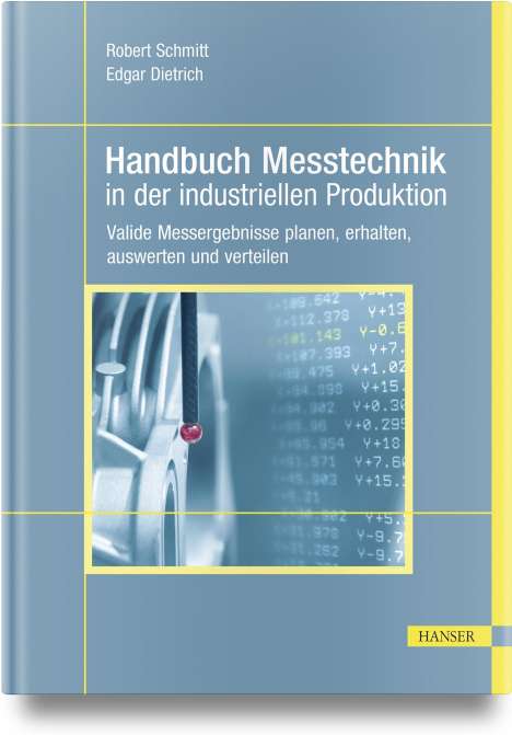 Handbuch Messtechnik in der industriellen Produktion, Buch