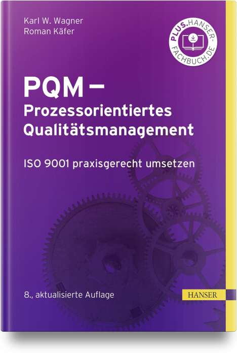 Karl Werner Wagner: PQM - Prozessorientiertes Qualitätsmanagement, Buch