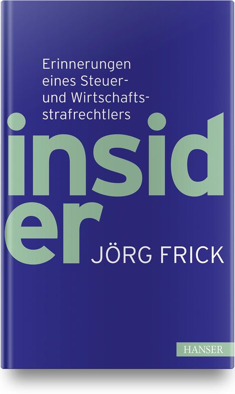 Jörg Frick: Insider, Buch