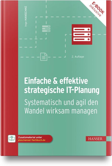 Inge Hanschke: Einfache &amp; effektive strategische IT-Planung, 1 Buch und 1 Diverse