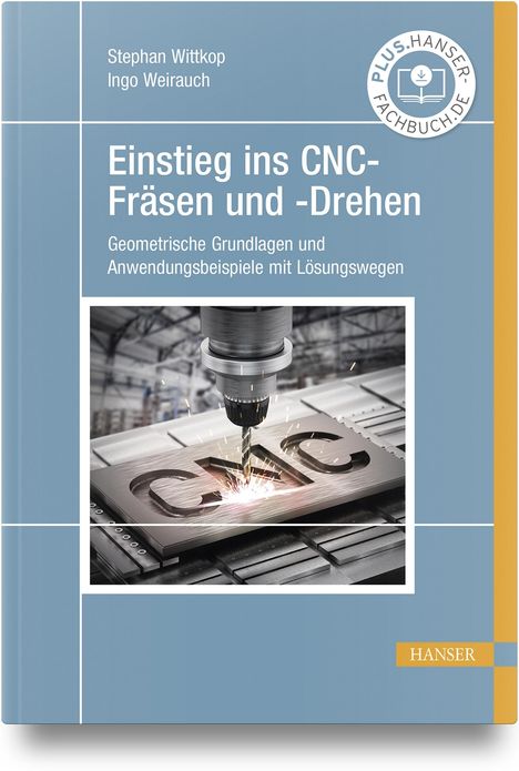 Stephan Wittkop: Einstieg ins CNC-Fräsen und -Drehen, Buch