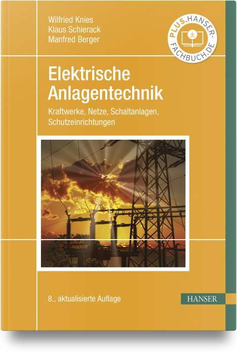 Wilfried Knies: Elektrische Anlagentechnik, Buch