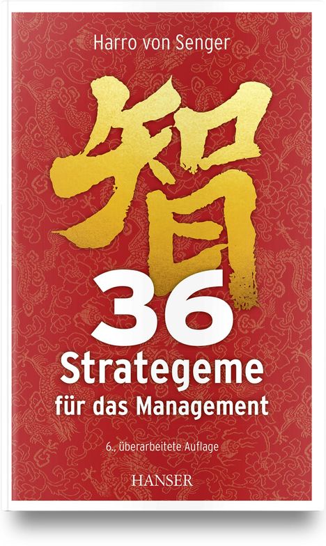 Harro Von Senger: 36 Strategeme für das Management, Buch