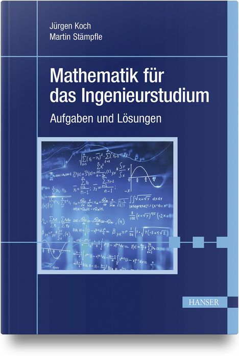 Jürgen Koch: Mathematik für das Ingenieurstudium, Buch