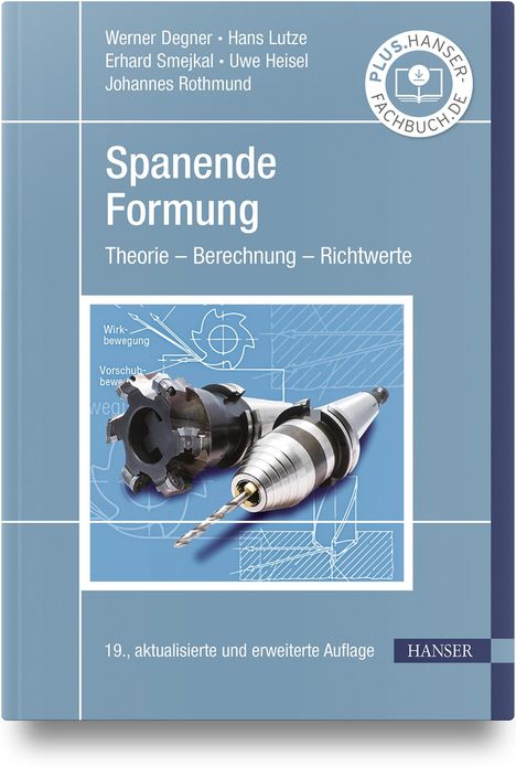 Werner Degner: Spanende Formung, Buch