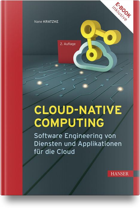 Nane Kratzke: Cloud-native Computing, 1 Buch und 1 Diverse