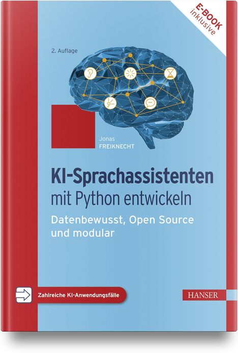 Jonas Freiknecht: KI-Sprachassistenten mit Python entwickeln, Buch