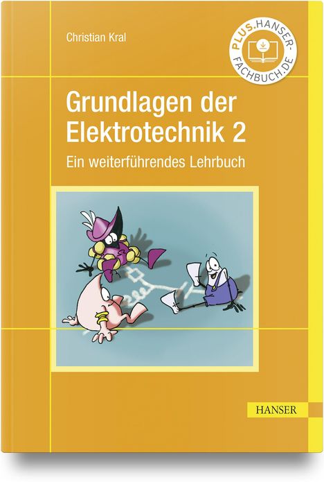 Christian Kral: Grundlagen der Elektrotechnik 2, Buch