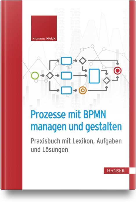 Klemens Hauk: Prozesse mit BPMN managen und gestalten, Buch