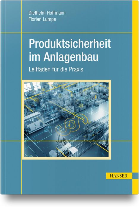 Diethelm Hoffmann: Produktsicherheit im Anlagenbau, Buch