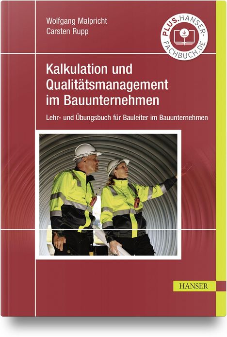 Titel: "Kalkulation und Qualitätsmanagement im Bauunternehmen". Zwei Bauleiter in Schutzkleidung in einem Tunnel.