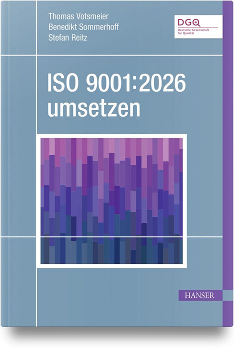 Titel: ISO 9001:2026 umsetzen. Autoren: Thomas Votsmeier, Benedikt Sommerhoff, Stefan Reitz. Blaues Cover mit abstraktem Muster.