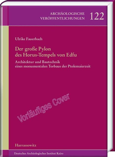 Ulrike Fauerbach: Fauerbach, U: Der große Pylon des Horus-Tempels, Buch