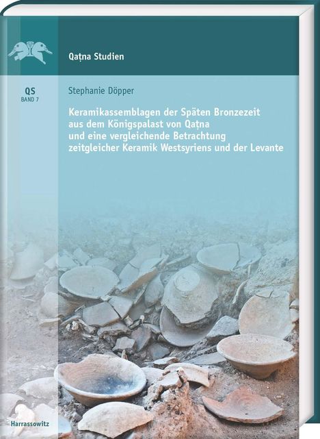 Stephanie Döpper: Döpper, S: Keramikassemblagen der Späten Bronzezeit aus dem, Buch