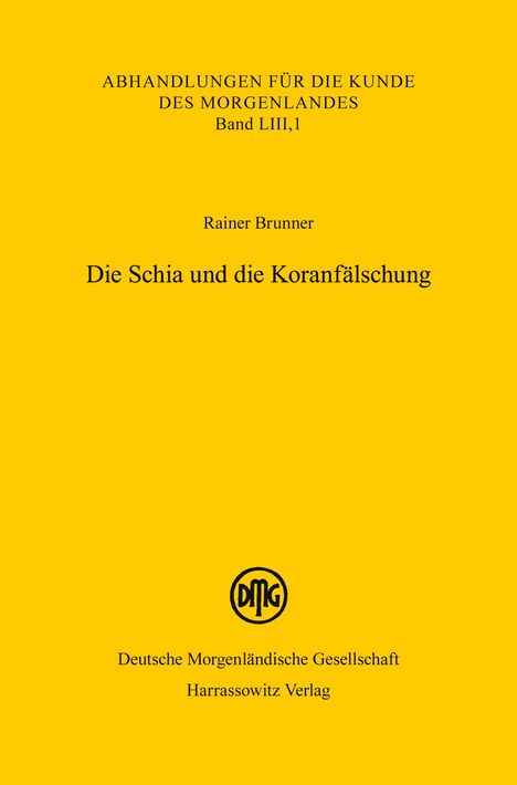 Rainer Brunner: Die Schia und die Koranfälschung, Buch