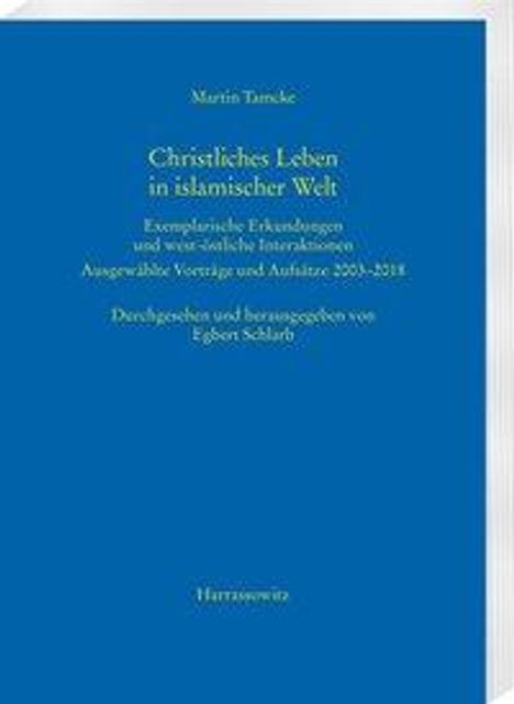 Martin Tamcke: Christliches Leben in islamischer Welt, Buch