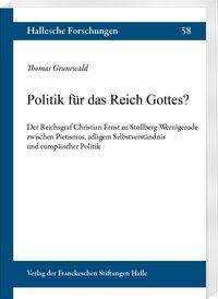 Thomas Grunewald: Grunewald, T: Politik für das Reich Gottes?, Buch