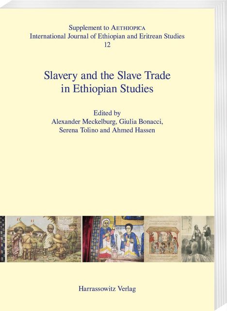 Slavery and the Slave Trade in Ethiopian Studies, Buch