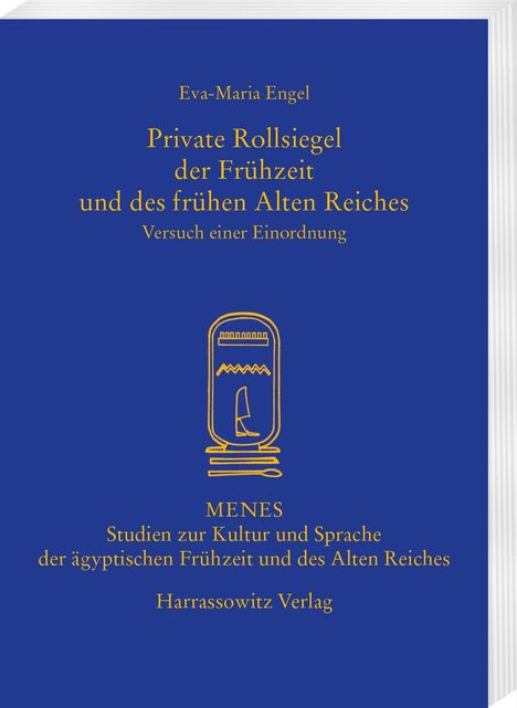 Eva-Maria Engel: Private Rollsiegel der Frühzeit und des frühen Alten Reiches, Buch