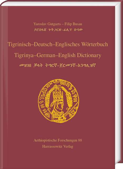 Yaroslav Gutgarts: Tigrinisch - Deutsch - Englisches Wörterbuch. Tigrinya - German - English Dictionary, Buch