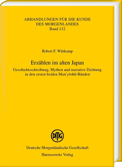 Robert F. Wittkamp: Erzählen im alten Japan, Buch