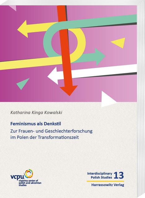 Katharina Kinga Kowalski: Feminismus als Denkstil, Buch