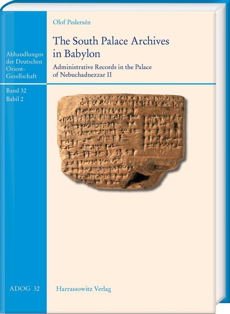 Olof Pedersén: The South Palace Archives in Babylon, Buch
