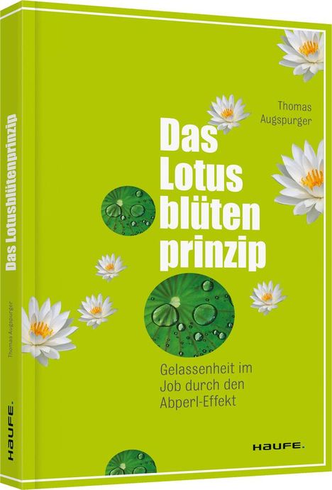 Thomas Augspurger: Das Lotusblütenprinzip, Buch