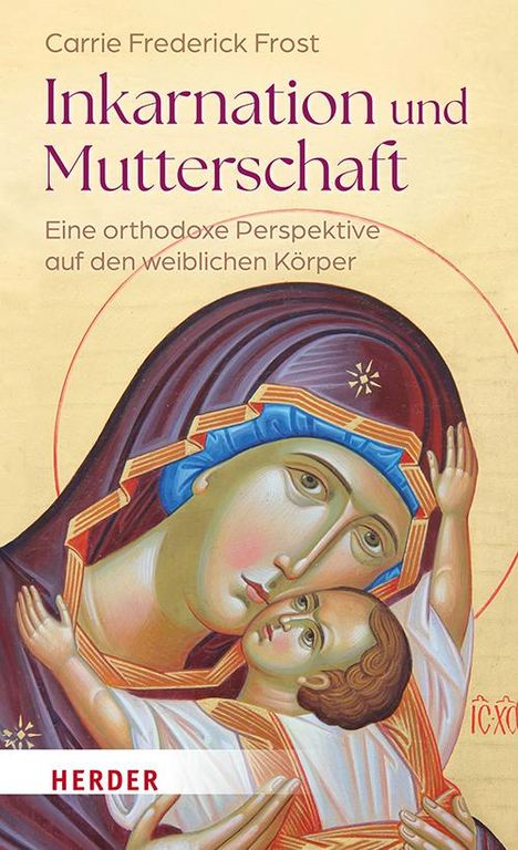 Carrie Frederick Frost: Inkarnation und Mutterschaft, Buch