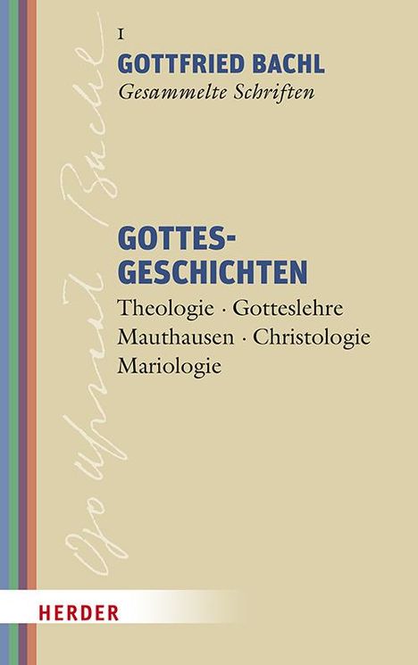 Gottfried Bachl: Gottesgeschichten, Buch