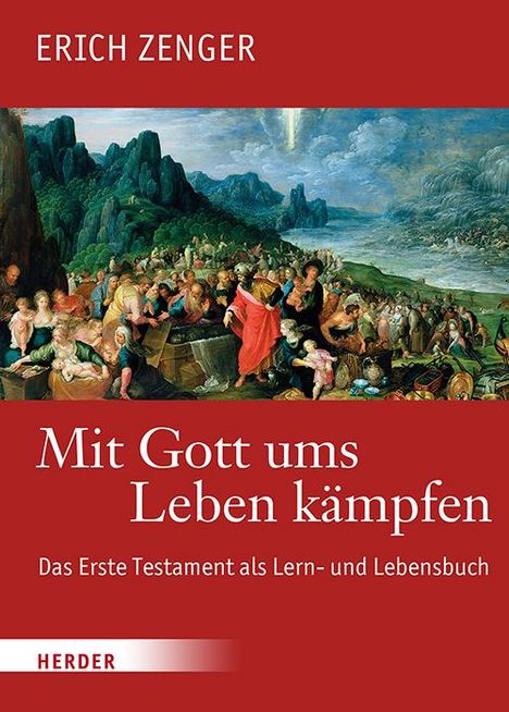 Erich Zenger: Mit Gott ums Leben kämpfen, Buch
