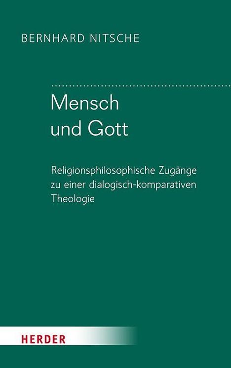 Bernhard Nitsche: Mensch und Gott, Buch