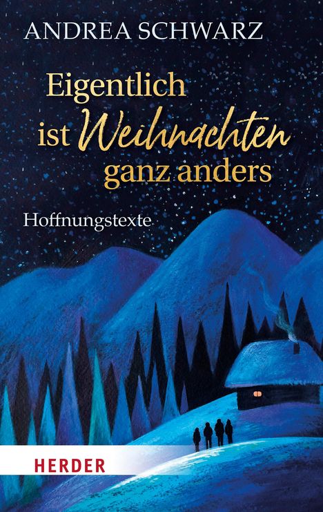 Andrea Schwarz: Eigentlich ist Weihnachten ganz anders, Buch