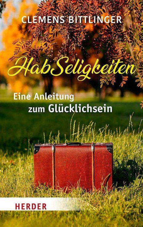 Clemens Bittlinger: HabSeligkeiten, Buch