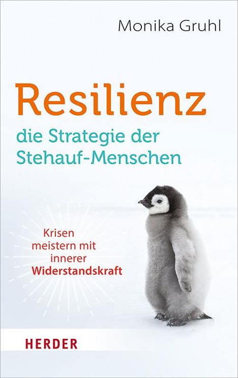 Monika Gruhl: Resilienz - die Strategie der Stehauf-Menschen, Buch