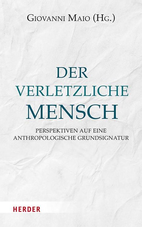 Der verletzliche Mensch, Buch