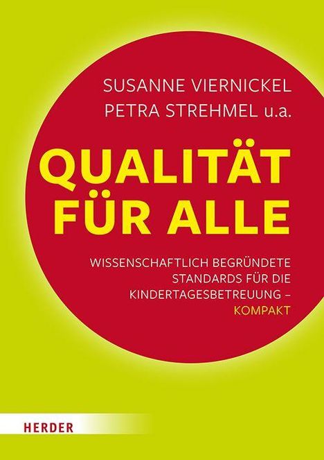 "QUALITÄT FÜR ALLE" in gelber Schrift auf rotem Kreis. Autoren oben, Thema: Standards für Kinderbetreuung. "HERDER" unten links.