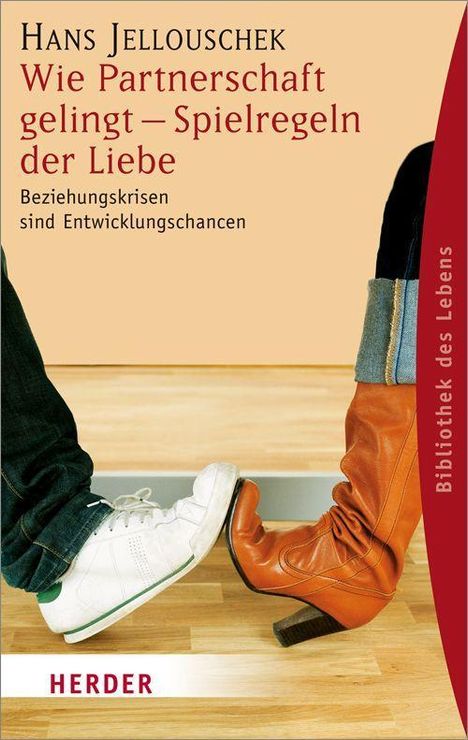 Hans Jellouschek: Jellouschek, H: Wie Partnerschaft gelingt, Buch