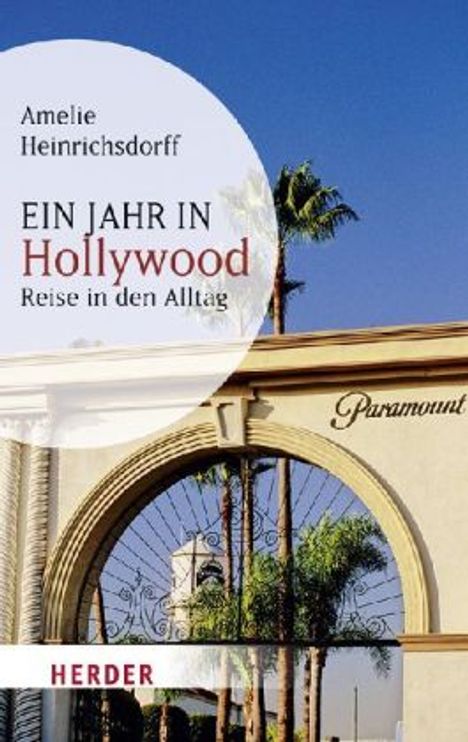 Amelie Heinrichsdorff: Ein Jahr in Hollywood, Buch