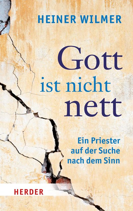 Heiner Wilmer: Gott ist nicht nett, Buch