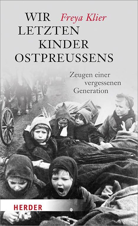 Freya Klier: Wir letzten Kinder Ostpreußens, Buch