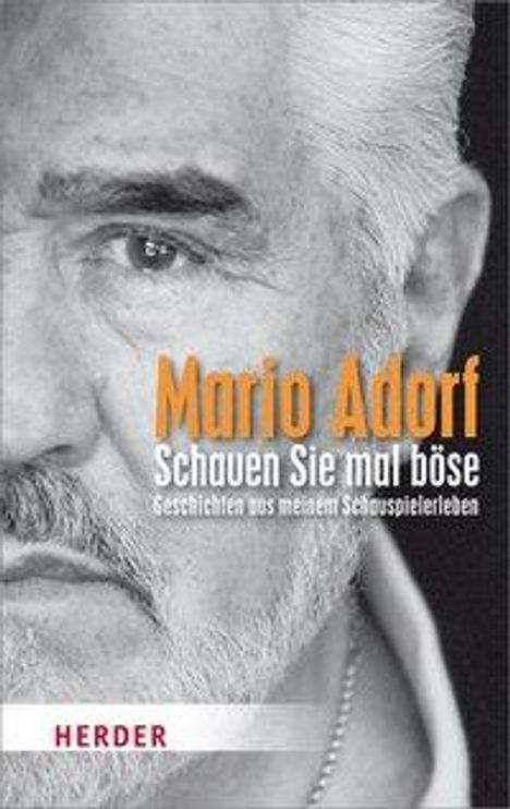 Mario Adorf: Schauen Sie mal böse!, Buch