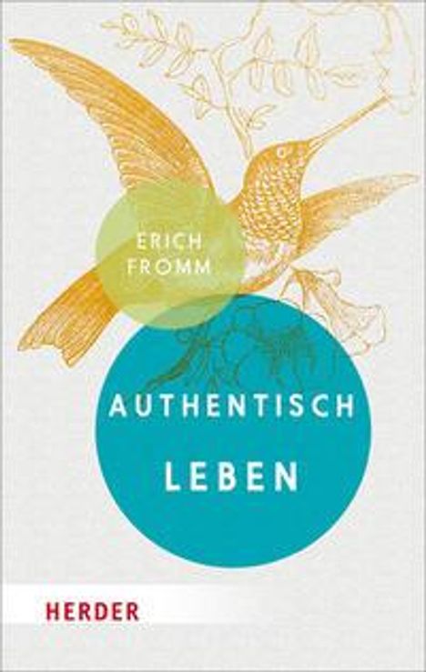 Erich Fromm: Authentisch leben, Buch