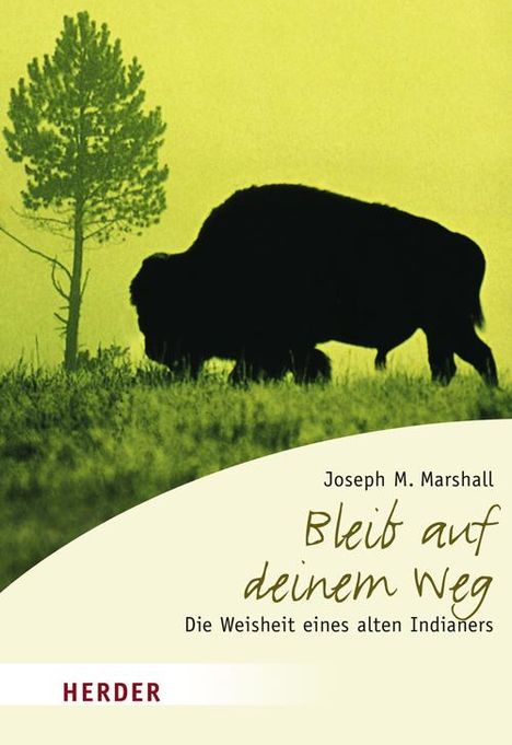 Joseph M. Marshall: Bleib auf deinem Weg, Buch