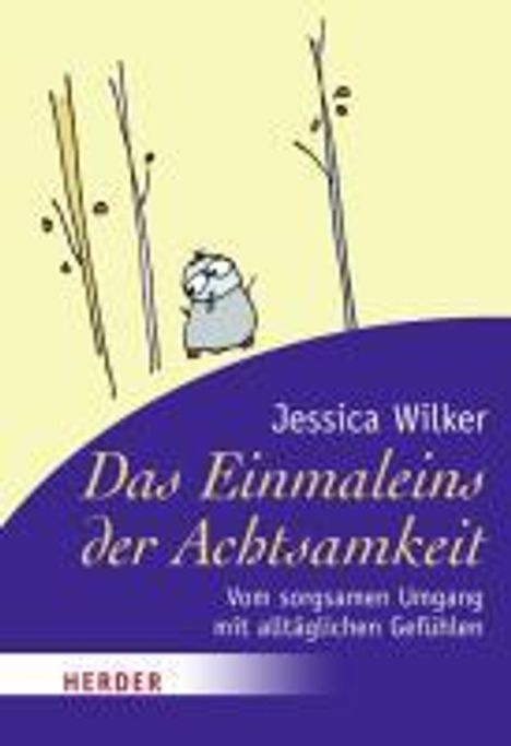 Jessica Wilker: Wilker, J: Einmaleins der Achtsamkeit, Buch